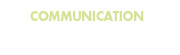 communication